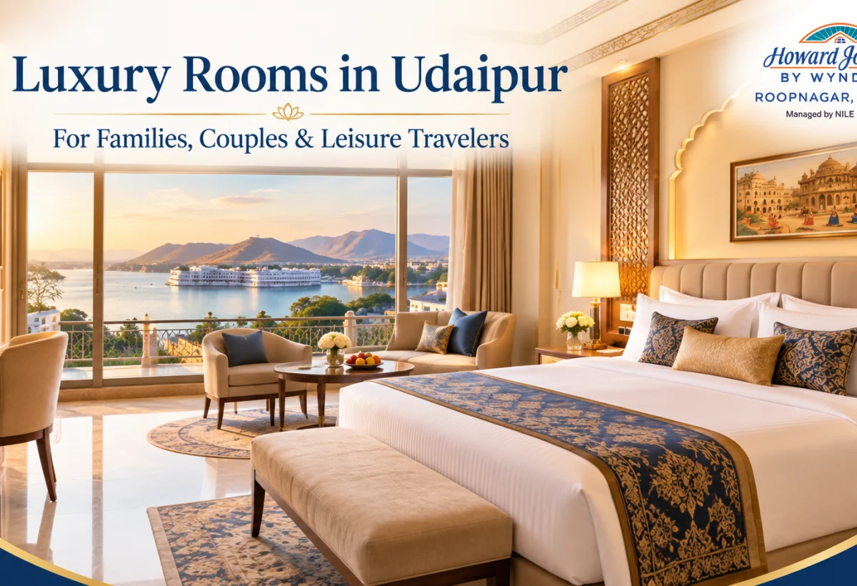 Luxury rooms in Udaipur for families, couples and leisure travelers at Howard Johnson Udaipur