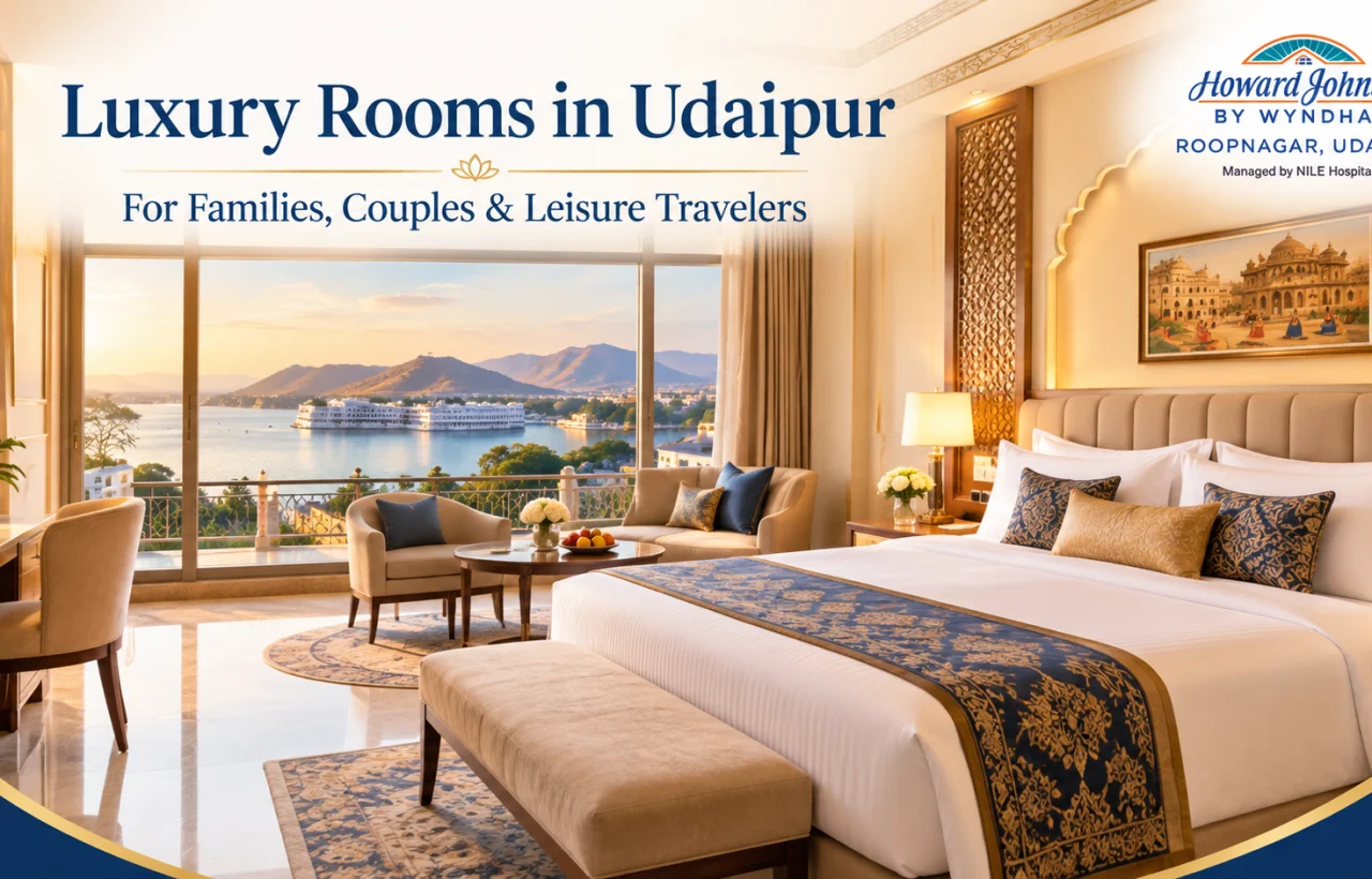 Luxury rooms in Udaipur for families, couples and leisure travelers at Howard Johnson Udaipur